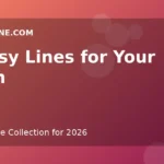 Cheesy Pickup Lines for Your Crush