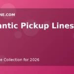 Romantic Pickup Lines