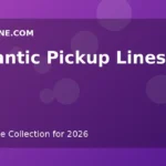 Romantic Pickup Lines for Him