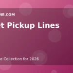 Sweet Pickup Lines
